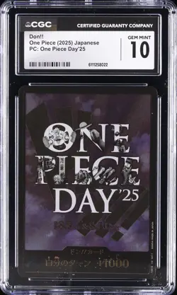 2025 ONE PIECE JAPANESE PC: ONE PIECE DAY'25 DON!! CGC 10 GEM MINT - Image 1