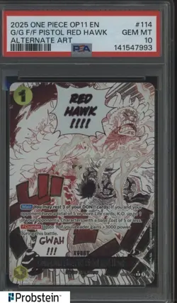 2025 One Piece OP11 EN Alternate Art #114 G/G F/F Pistol Red Hawk PSA 10 - Image 1