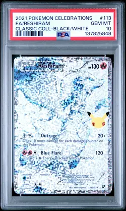 2021 POKEMON CELEBRATIONS CLASSIC COLL #113 FULL ART/RESHIRAM PSA 10 - Image 1