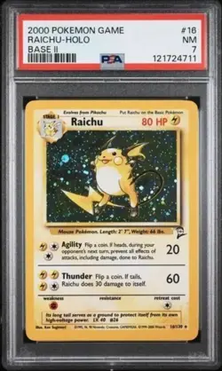 2000 POKEMON BASE SET 2 #16 RAICHU-HOLO PSA 7 New Cert - Image 1