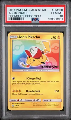 2017 POKEMON SM BLACK STAR PROMO I CHOOSE YOU! #SM108 ASH'S PIKACHU PSA 10 - Image 1
