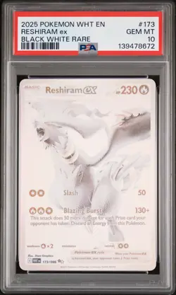2025 POKEMON WHT EN-WHITE FLARE BLACK WHITE RARE #173 RESHIRAM EX PSA 10 - Image 1
