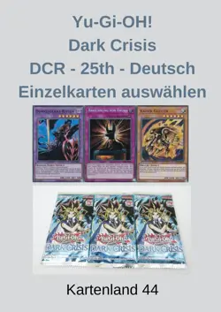 YU-GI-OH - Dark Crisis ( DCR ) - 25th Anniversary - Holo Rare Karten Auswahlen - Image 1
