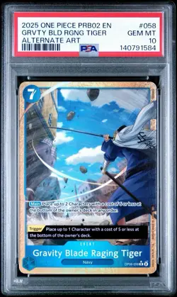 2025 ONE PIECE PRB02 OP06-058 GRAVITY BLADE RAGING TIGER ALTERNATE ART PSA 10 - Image 1