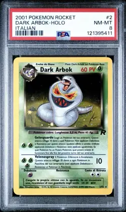 2001 Pokemon ITALIAN Unlimited Rocket Dark Arbok Holo 2/82 PSA 8 NM-MT - Image 1