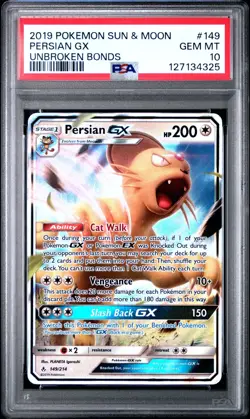 PSA 10 GEM MINT Persian GX 149/214 Pokemon Sun And Moon Unbroken Bonds - Image 1