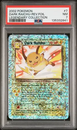 2002 Pokemon Legendary Collection #7 Dark Raichu Reverse Foil PSA7 - Image 1