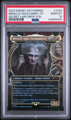 2023 MTG SECRET LAIR DROP FOIL #1452 MIRACLE MAX, UNEMPLOYED PSA 10 - Image 1