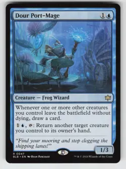 Dour Port-Mage *Non-Foil* BLB 47 NM - Image 1