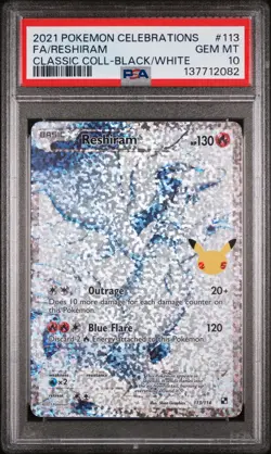 2021 POKEMON CELEBRATIONS CLASSIC COLLECTION #113 FULL ART/RESHIRAM PSA 10 - Image 1