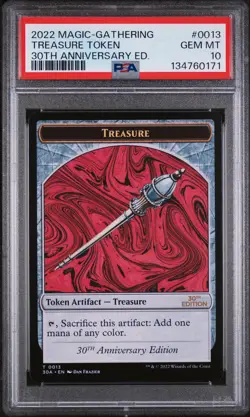 2022 MAGIC: THE GATHERING 30TH ANNIVERSARY EDITION #0013 TREASURE TOKEN PSA 10 - Image 1