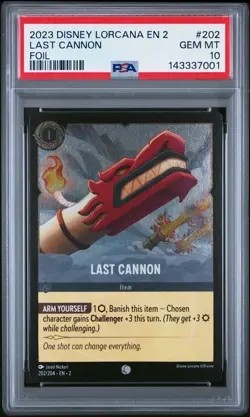2023 DISNEY LORCANA EN 2-RISE OF THE FLOODBORN FOIL #202 LAST CANNON PSA 10 - Image 1
