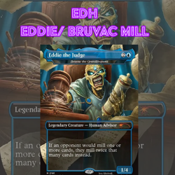 EDH - Eddie /Bruvac Mill, MTG Commander Deck, Secret Lair Iron Maiden, Bracket 2 - Image 1