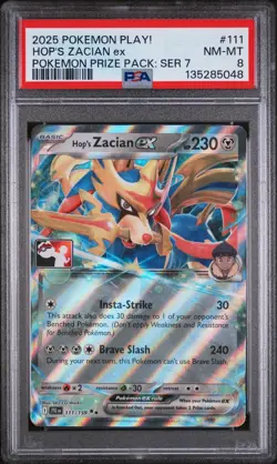 2025 POKEMON PLAY! POKEMON PRIZE PACK: SERIES 7 #111 HOP'S ZACIAN EX PSA 8 - Image 1