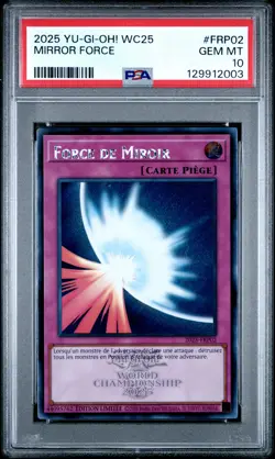 2025 YU-GI-OH! FRENCH WORLD CHAMPIONSHIP ATTENDANCE CARDS MIRROR FORCE PSA 10 - Image 1