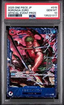 2025 ONE PIECE JPN PROMOS OFFICIAL EVENT PRIZE #015 RORONOA ZORO PSA 10 - Image 1