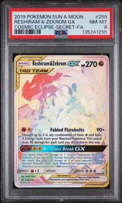 2019 POKEMON SUN & MOON COSMIC ECLIPSE #259 FULL ART/RESHIRAM & ZEKROM GX PSA 8 - Image 1