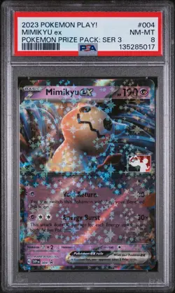 2023 POKEMON PLAY! POKEMON PRIZE PACK: SERIES 3 #004 MIMIKYU EX PSA 8 - Image 1
