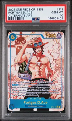 2025 ONE PIECE OP13-CARRYING ON HIS WILL ALTERNATE ART PORTGAS D. ACE PSA 10 - Image 1
