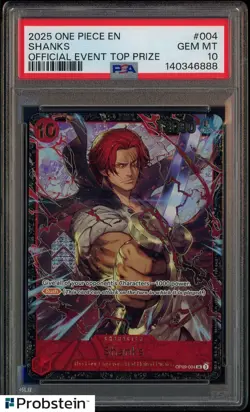 2025 One Piece EN Official Event Top Prize #004 Shanks PSA 10 GEM MINT - Image 1