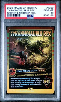 2023 MAGIC THE GATHERING SECRET LAIR DROP FOIL #1389 TYRANNOSAURUS REX PSA 10 - Image 1