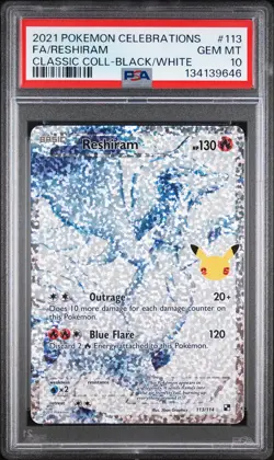 2021 POKEMON CELEBRATIONS CLASSIC COLL #113 FULL ART/RESHIRAM PSA 10 - Image 1