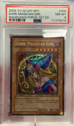 2003 Yugioh Dark Magician Girl 1 St Edition Ed PSA 8 MFC-MAGICIAN'S FORCE #000 - Image 1