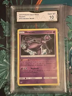 2019 POKEMON SUN & MOON UNBROKEN BONDS #75 MEWTWO GMA 10 - Image 1