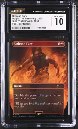 MTG SLD Unleash Fury #7050 CGC GEM MINT 10 Foil Borderless The Last of Us Rare - Image 1
