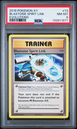 2016 POKEMON XY EVOLUTIONS #73 BLASTOISE SPIRIT LINK PSA 8 - Image 1