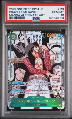 2025 ONE PIECE JAPANESE OP14-THE AZURE SEA'S SEVEN #119 DRACULE MIHAWK PSA 10 - Image 1