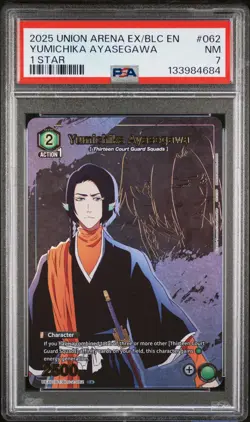 2025 UNION ARENA BLEACH 1000 YEAR BLOOD WAR 1 STAR YUMICHIKA AYASEGAWA PSA 7 - Image 1