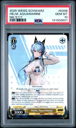 2025 WEISS SCHWARZ GODDESS OF VICTORY: NIKKE #E008 HELM: AQUAMARINE PSA 10 - Image 1
