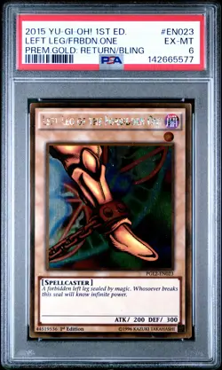 2015 YU-GI-OH! PREMIUM GOLD 1ST EDITION LEFT LEG OF THE FORBIDDEN ONE PSA 6 - Image 1