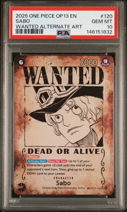 2025 ONE PIECE OP13-CARRYING ON HIS WILL WANTED ALTERNATE ART #120 SABO PSA 10 - Image 1