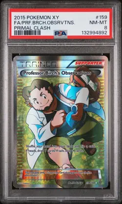 2015 POKEMON XY PRIMAL CLASH #159 FULL ART/PROFESSOR BIRCH'S OBSERVATIONS PSA 8 - Image 1