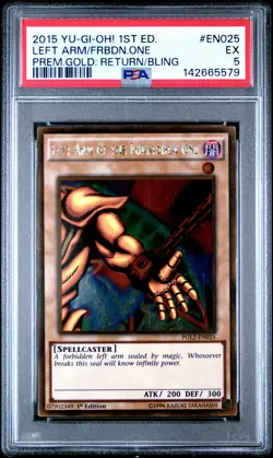 2015 YU-GI-OH! PREMIUM GOLD 1ST EDITION LEFT ARM OF THE FORBIDDEN ONE PSA 5 - Image 1