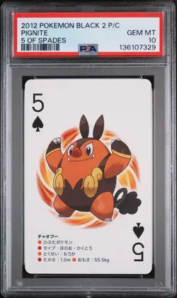 2012 POKEMON BLACK 2 PLAYING CARDS 5 OF SPADES PIGNITE PSA 10 - Image 1
