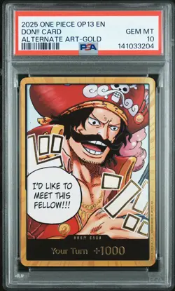 2025 ONE PIECE OP13-CARRYING ON HIS WILL ALTERNATE ART-GOLD DON!! CARD PSA 10 - Image 1