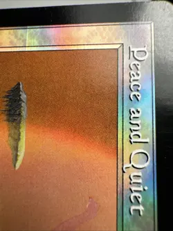Peace and Quiet 1999 Urza's Legacy SHIFTED FOIL MISPRINT White Instant MTG NM A1 - Image 4