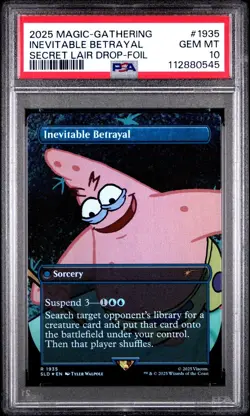 2025 MTG SECRET LAIR X SPONGEBOB - INEVITABLE BETRAYAL FOIL PSA 10 GEM MINT - Image 1