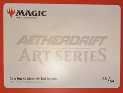 MTG, AETHERDRIFT: ART SERIES- CARRION CRUISER, 39/54, SPECIAL GOLD SIGNATURE, NM - Image 3
