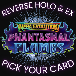 Phantasmal Flames Reverse Holo & EX (Pick Your Card) - Image 1