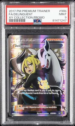 2017 POKEMON PREM TRAINER XY COLL PROMO #98B FULL ART/DELINQUENT PSA 9 - Image 1