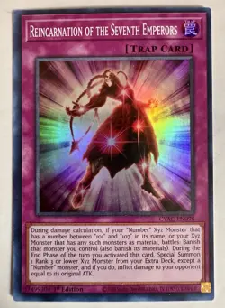 Yu-Gi-Oh! Reincarnation Of The Seventh Emperors 1st Ed. CYAC-EN098 Super LP - Image 1