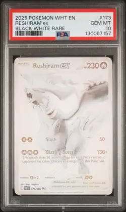 2025 POKEMON WHT EN-WHITE FLARE BLACK WHITE RARE #173 RESHIRAM EX PSA 10 - Image 1
