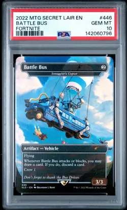 2022 MTG SECRET LAIR DROP FORTNITE #446 BATTLE BUS PSA 10 - Image 1