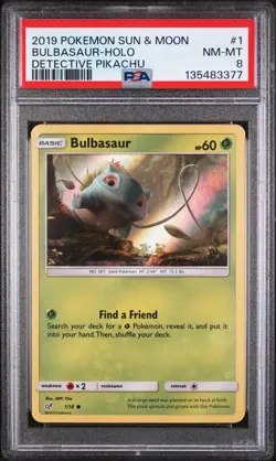 2019 POKEMON SUN & MOON DETECTIVE PIKACHU #1 BULBASAUR-HOLO PSA 8 - Image 1