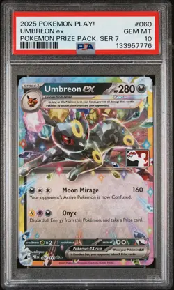 2025 POKEMON PLAY! POKEMON PRIZE PACK: SERIES 7 #060 UMBREON EX PSA 10 - Image 1
