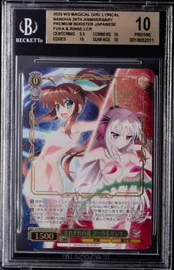 2025 WEISS SCHWARZ MAGICAL GIRL LYRICAL NANOHA 20TH ANV FUKA & RINNE LCR BGS 10 - Image 1